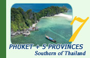 Phuket and 5 Provinces Southern of Thailand