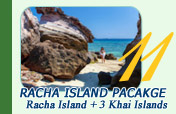Racha Island Pacakge Racha Island and 3 Khai Islands